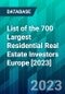 List of the 700 Largest Residential Real Estate Investors Europe [2023] - Product Image